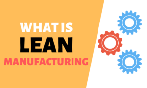 Read more about the article What is Lean Manufacturing: Thread by Thread