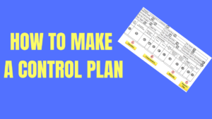 Read more about the article Control Plan: How to make Control Plan? With free template