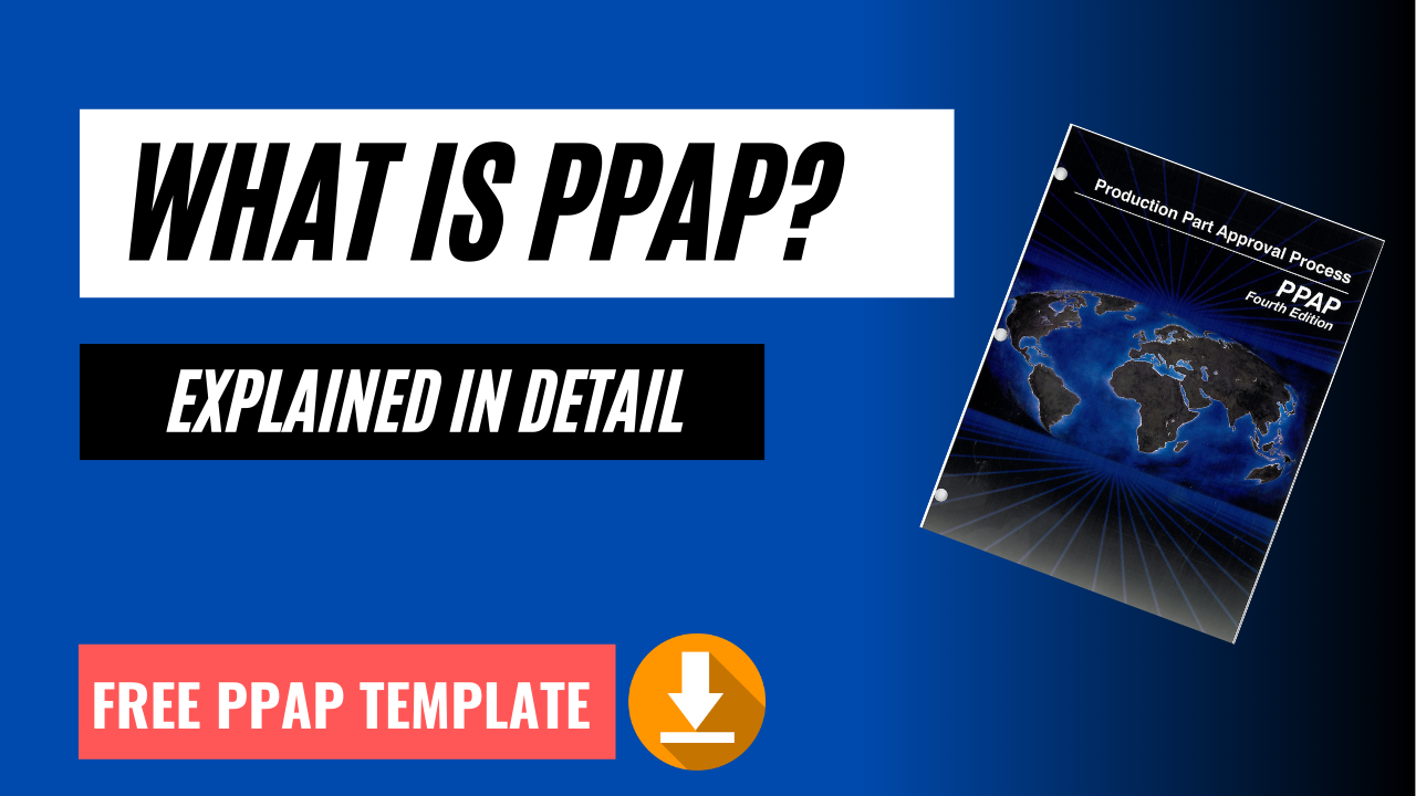 You are currently viewing What is the Production Part Approval Process(PPAP)? | Free Templates